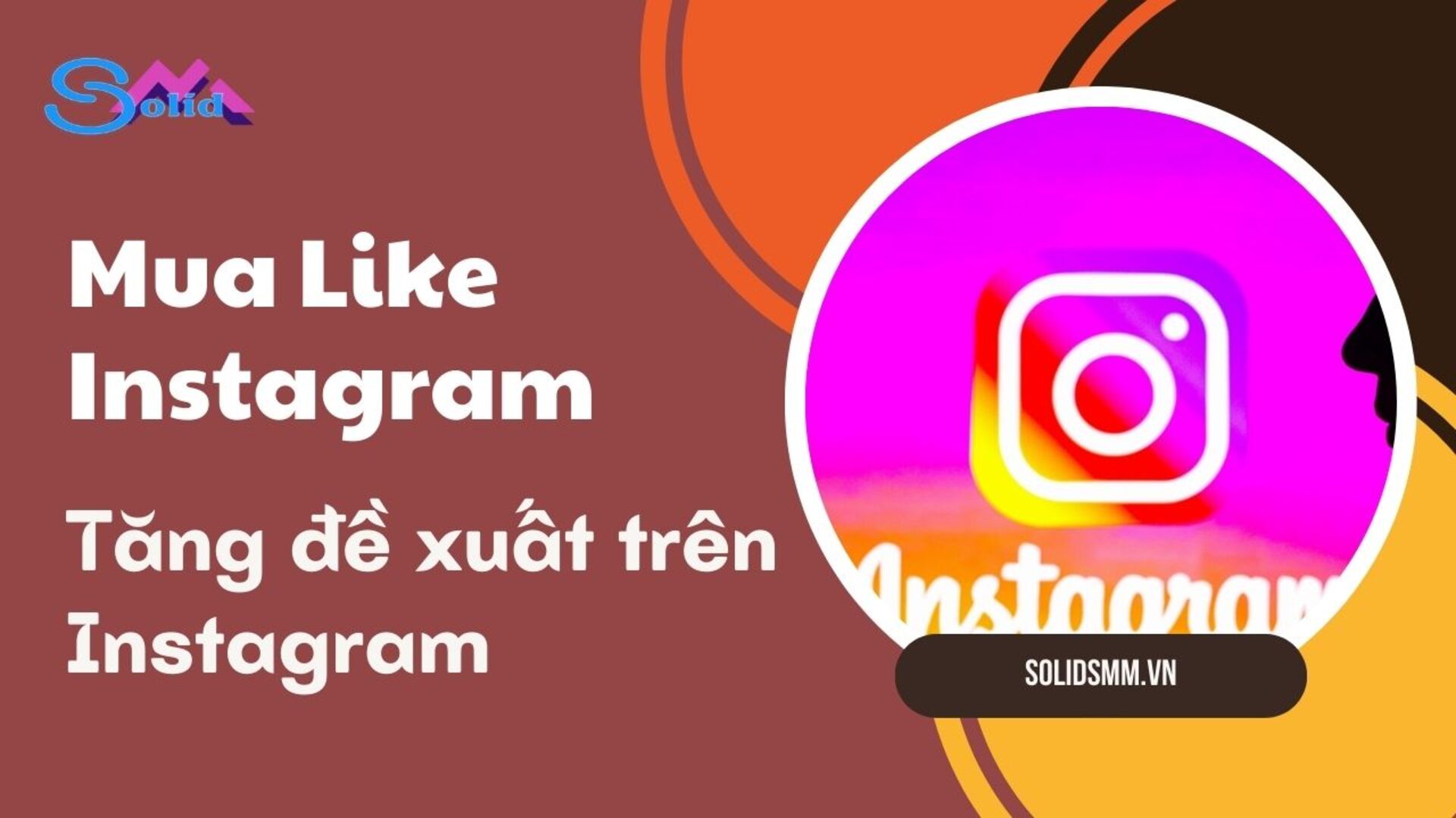 Mua like Instagram - Tăng đề xuất trên Instagram