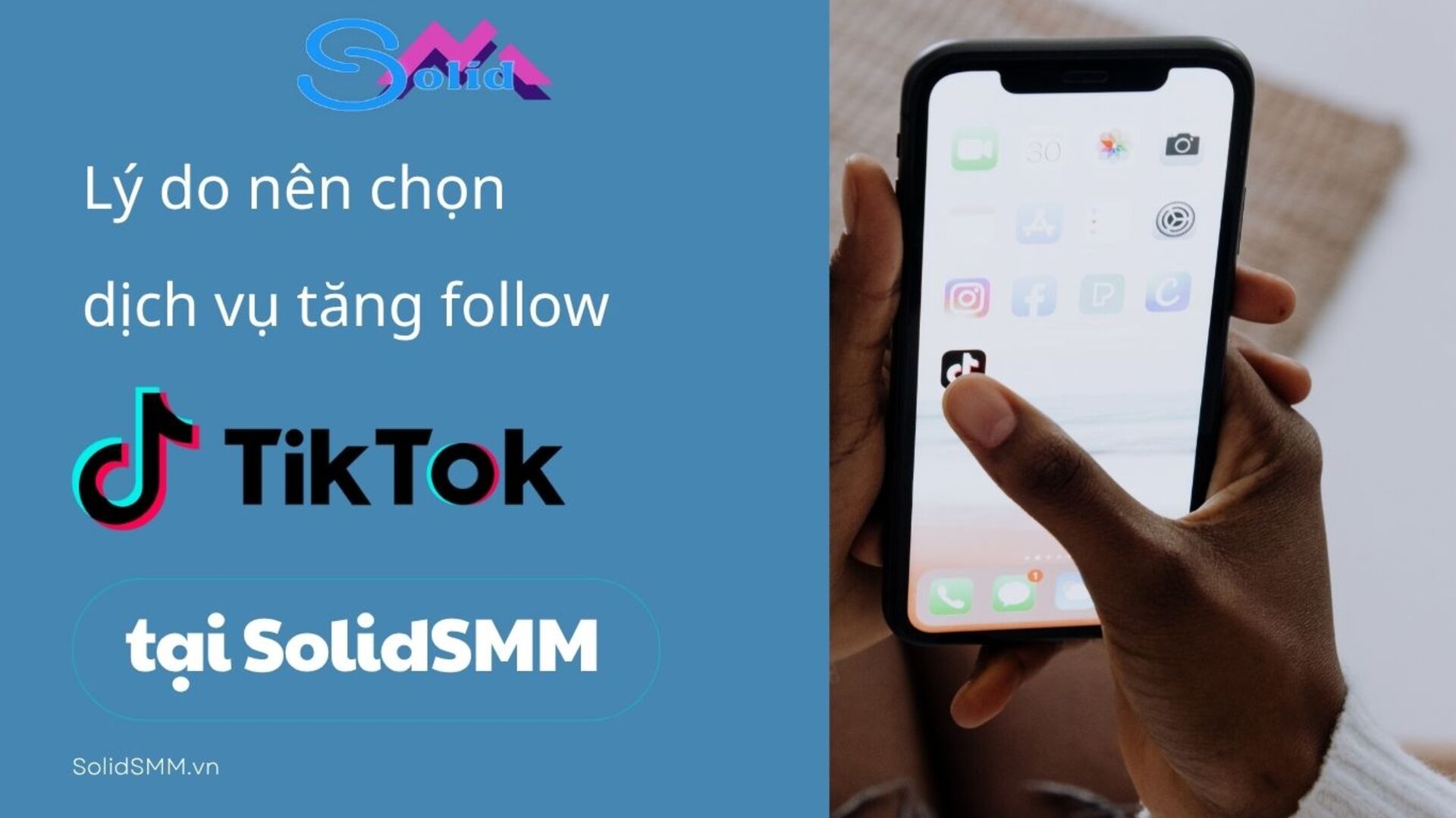 Lý do nên chọn dịch vụ tăng follow Tiktok tại SolidSMM