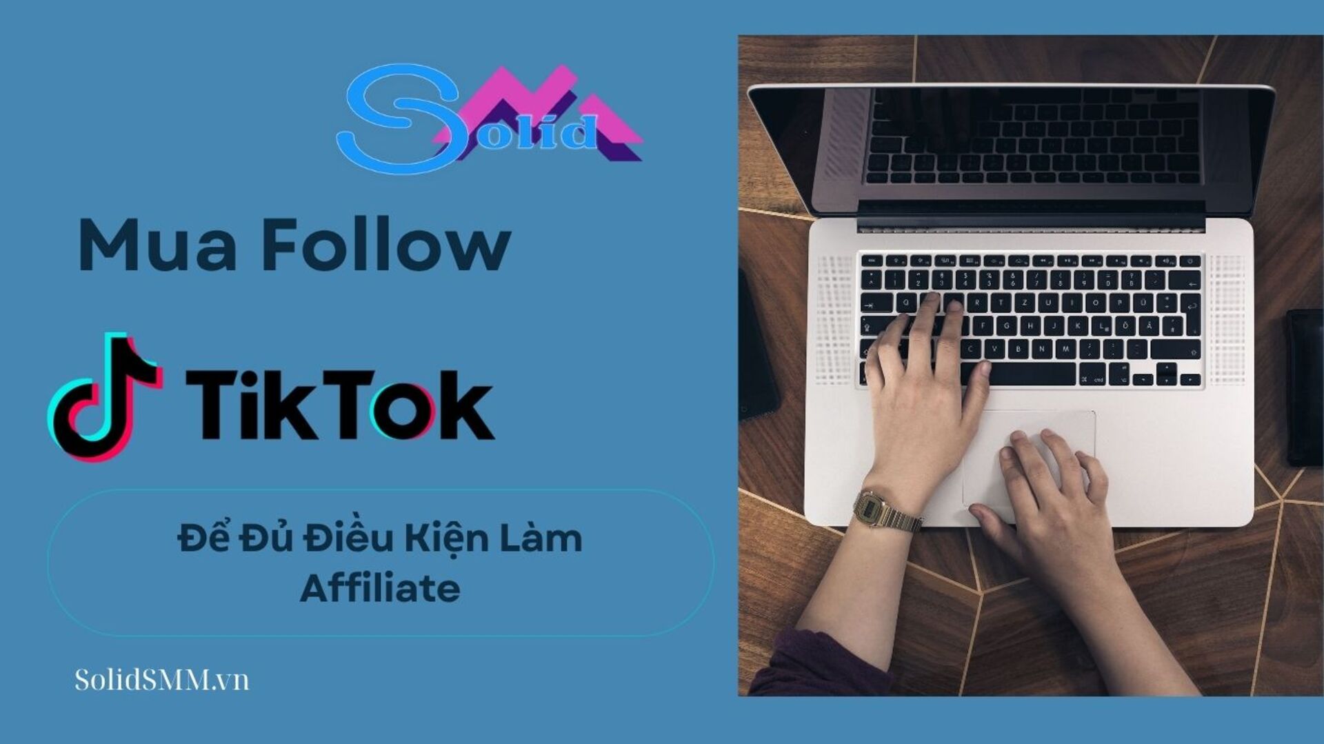 Mua follow Tiktok để đủ điều kiện làm affiliate