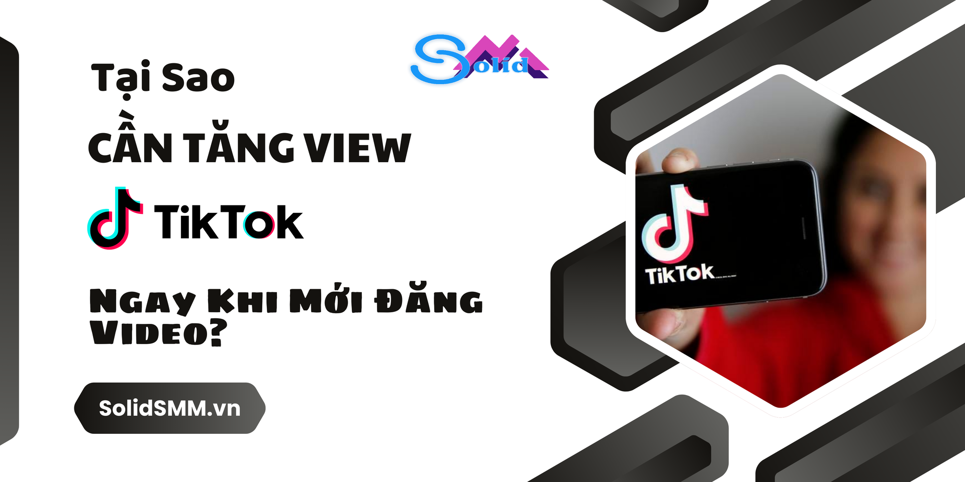 Tại sao cần tăng view Tiktok ngay khi mới đăng video?