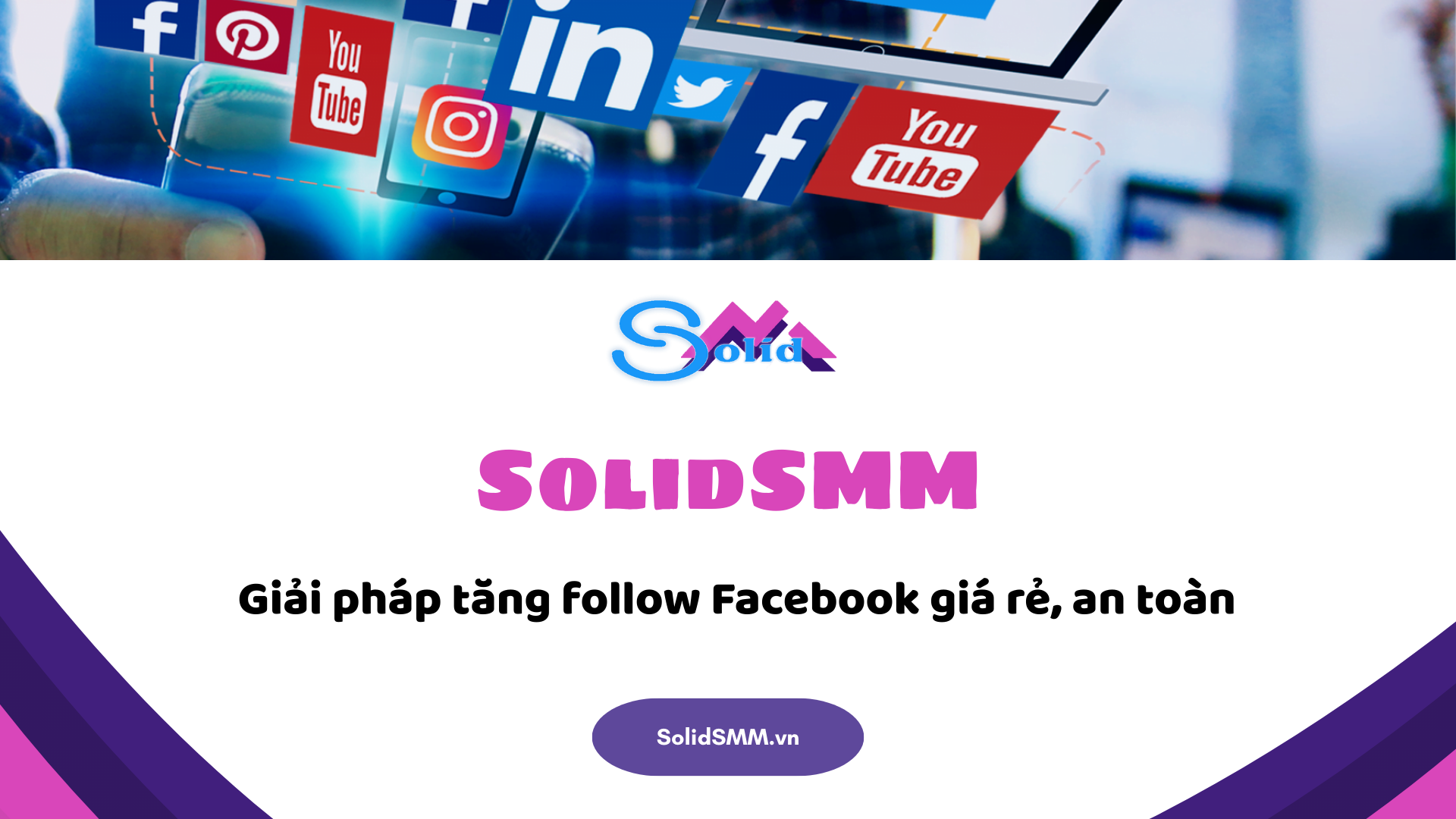 SolidSMM - Giải pháp tăng follow Facebook giá rẻ, an toàn