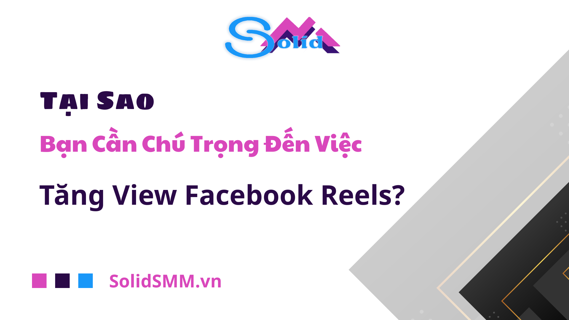 Tại sao cần chú trọng đến việc tăng view Facebook reels?